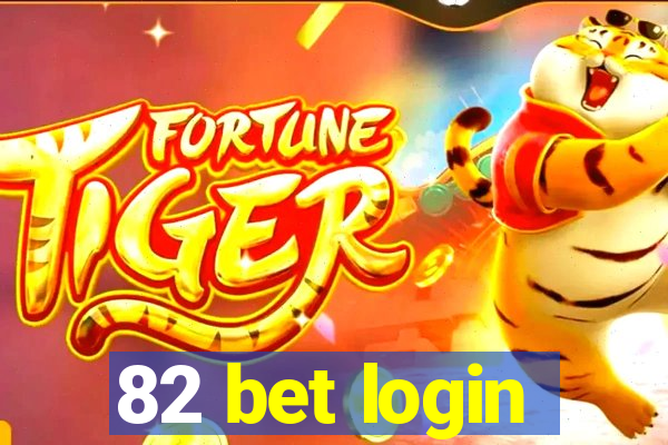 82 bet login